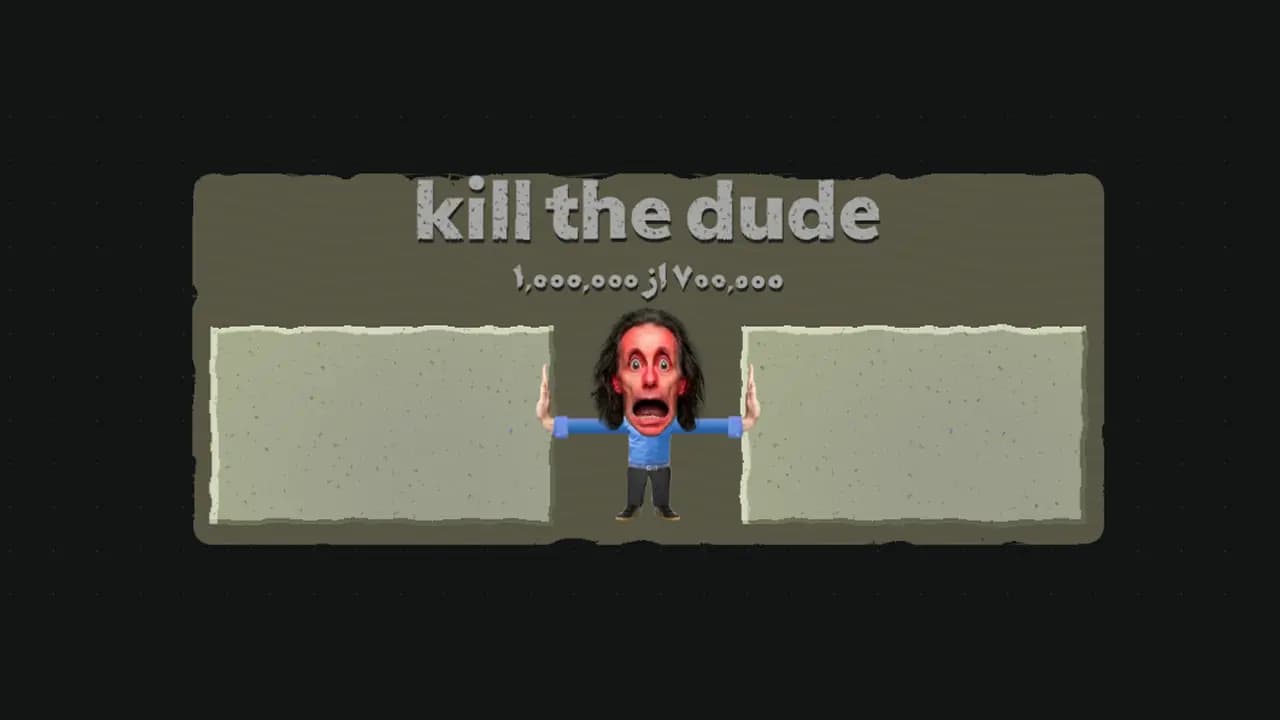 Kill the dude